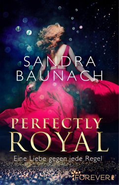 Perfectly Royal (eBook, ePUB) - Baunach, Sandra