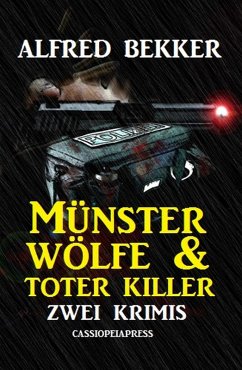 Münster-Wölfe & Toter Killer: Zwei Krimis (eBook, ePUB) - Bekker, Alfred