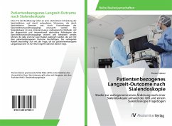 Patientenbezogenes Langzeit-Outcome nach Sialendoskopie - Steiner, Florian