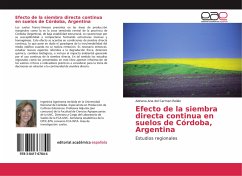 Efecto de la siembra directa continua en suelos de Córdoba, Argentina