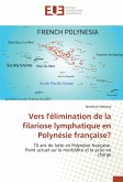 Vers l'élimination de la filariose lymphatique en Polynésie française?