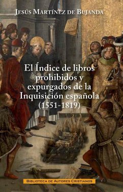Cover El índice de libros prohibidos y expurgados de la inquisición española, 1551-1819 : evolución y contenido