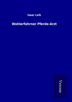 Wohlerfahrner Pferde-Arzt - Leib, Isaac