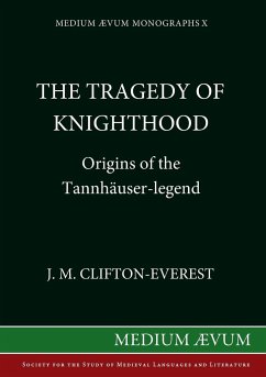 The Tragedy of Knighthood - Clifton-Everest, J M