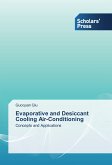 Evaporative and Desiccant Cooling Air-Conditioning
