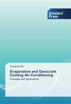 Evaporative and Desiccant Cooling Air-Conditioning - Qiu, Guoquan