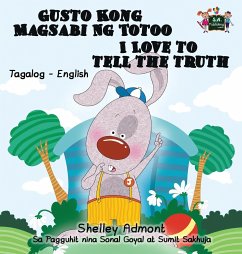 Gusto Kong Magsabi Ng Totoo I Love to Tell the Truth - Admont, Shelley; Books, Kidkiddos