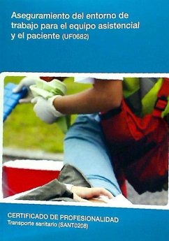 Aseguramiento del entorno de trabajo para el equipo asistencial y el paciente - Caparrós Moreno, Blanca
