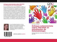 Enfoque extensionista sobre VIH/SIDA en estudiantes de Estomatología - Otero Rodríguez, Iliana