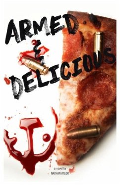 Armed & Delicious - Aylor, Nathan