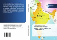 Recent Trends in India - Sri Lanka Relations - Atmakuru, Venkata Seshaiah;Bangarupet Venkatesulu, Muralidhar