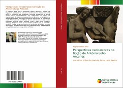 Perspectivas neobarrocas na ficção de António Lobo Antunes