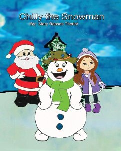 Chilly the Snowman - Theriot, Mary Reason