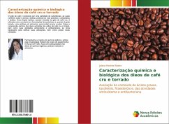 Caracterização química e biológica dos óleos de café cru e torrado - Ribeiro, Juliana Martins