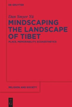 Mindscaping the Landscape of Tibet - Smyer Yü, Dan