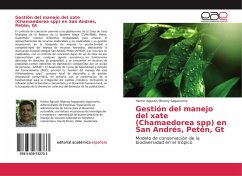 Gestión del manejo del xate (Chamaedorea spp) en San Andrés, Petén, Gt