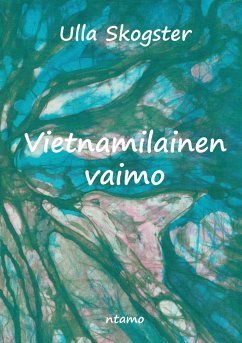 Vietnamilainen vaimo - Skogster, Ulla