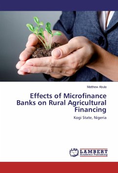 Effects of Microfinance Banks on Rural Agricultural Financing - Abula, Matthew