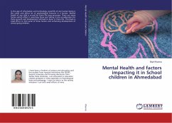 Mental Health and factors impacting it in School children in Ahmedabad