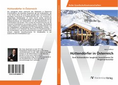 Hüttendörfer in Österreich