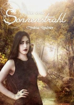 Der erste Sonnenstrahl - Lindner, Cynthia