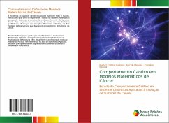 Comportamento Caótico em Modelos Matemáticos de Câncer - Galindo, Marluci Cristina;Messias, Marcelo;Nespoli, Cristiane