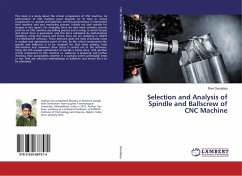 Selection and Analysis of Spindle and Ballscrew of CNC Machine
