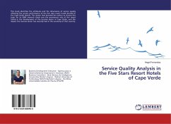 Service Quality Analysis in the Five Stars Resort Hotels of Cape Verde - Fernandes, Hegel