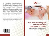 Suivi immuno-virologique en transplantation hépatique chez l'enfant