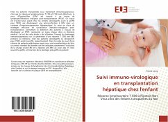 Suivi immuno-virologique en transplantation hépatique chez l'enfant - Leroy, Carole