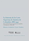 La Historia de la Corte Suprema de Justicia de Colombia,1886-1991 Tomo II (eBook, PDF)