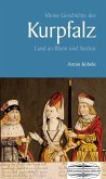 Kleine Geschichte der Kurpfalz (eBook, PDF)