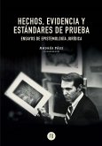 Hechos, evidencia y estándares de prueba (eBook, PDF) Hechos, evidencia y estándares de prueba (eBook, PDF)
