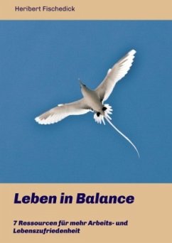 Leben in Balance - Fischedick, Heribert