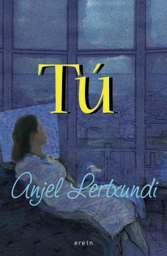 Tú - Lertxundi Esnal, Anjel; Beristain Zulaika, María Karmen Tú - Lertxundi Esnal, Anjel; Beristain Zulaika, María Karmen