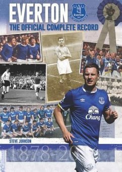 Everton: The Official Complete Record - Johnson, Steve