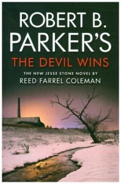Robert B. Parker's The Devil Wins - Coleman, Reed Farrel;Parker, Robert B.