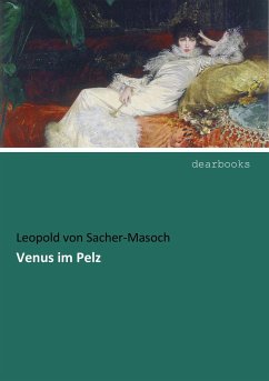 Venus im Pelz - Sacher-Masoch, Leopold von