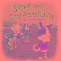 Sometimes Jokes Aren't Funny - Doering, Amanda F.