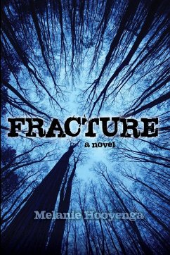 Fracture - Hooyenga, Melanie