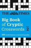 The Times Big Book of Cryptic Crosswords Book 2: 200 World-Famous Crossword Puzzles