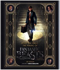 Inside the Magic: The Making of Fantastic Beasts and Where to Find Them - Nathan, Ian