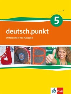 deutsch.punkt 5. Schülerbuch 9. Schuljahr. Differenzierende Ausgabe