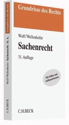 Sachenrecht - Wolf, Manfred; Wellenhofer, Marina