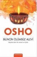 Bilincin Ölümsüz Alevi - Osho; Shree Rajnees, Bhagman