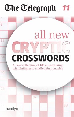 The Telegraph: All New Cryptic Crosswords 11 - Telegraph Media Group Ltd