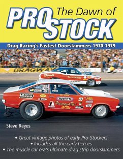 The Dawn of Pro Stock - Reyes, Steve