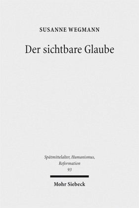 Der sichtbare Glaube