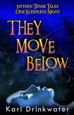 They Move Below - Drinkwater, Karl