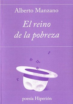 El reino de la pobreza - Manzano Lizandra, Alberto